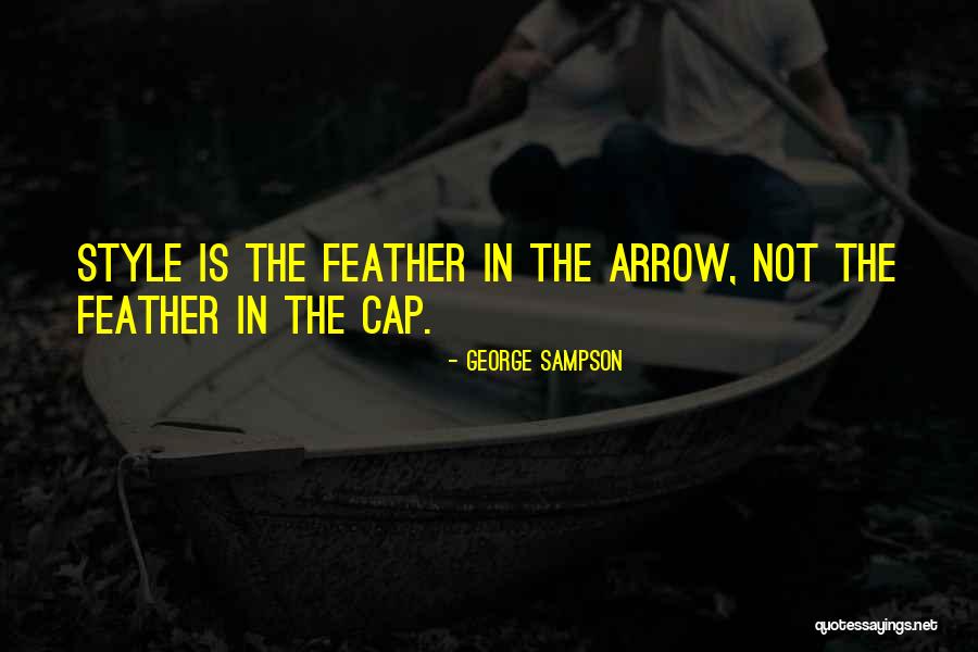 Arrows Quotes By George Sampson Arrows Quotes By George Sampson