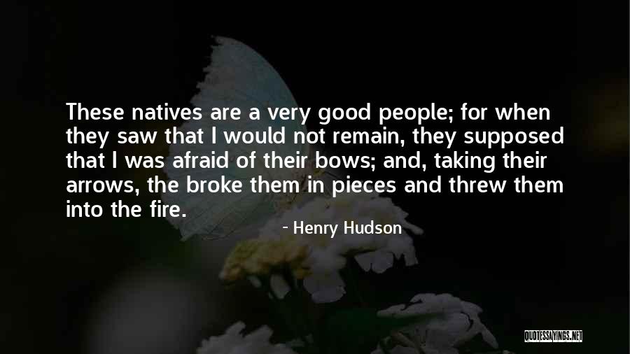 Arrows Quotes By Henry Hudson Arrows Quotes By Henry Hudson