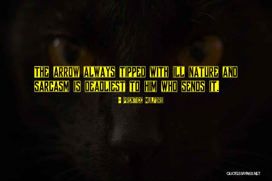 Arrows Quotes By Prentice Mulford Arrows Quotes By Prentice Mulford