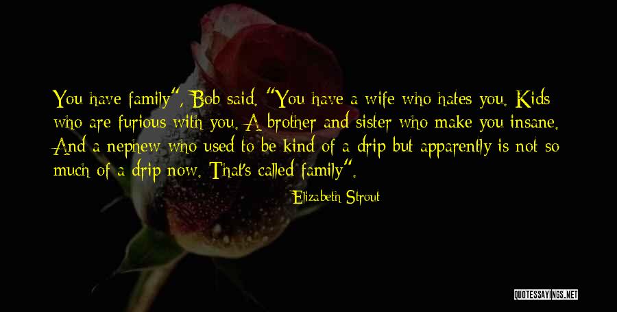 Arroyah Quotes By Elizabeth Strout Arroyah Quotes By Elizabeth Strout