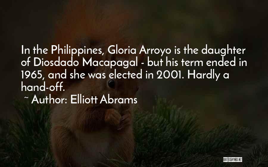 Arroyo Quotes By Elliott Abrams