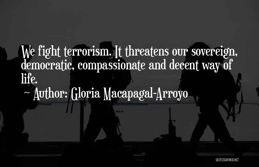 Arroyo Quotes By Gloria Macapagal-Arroyo