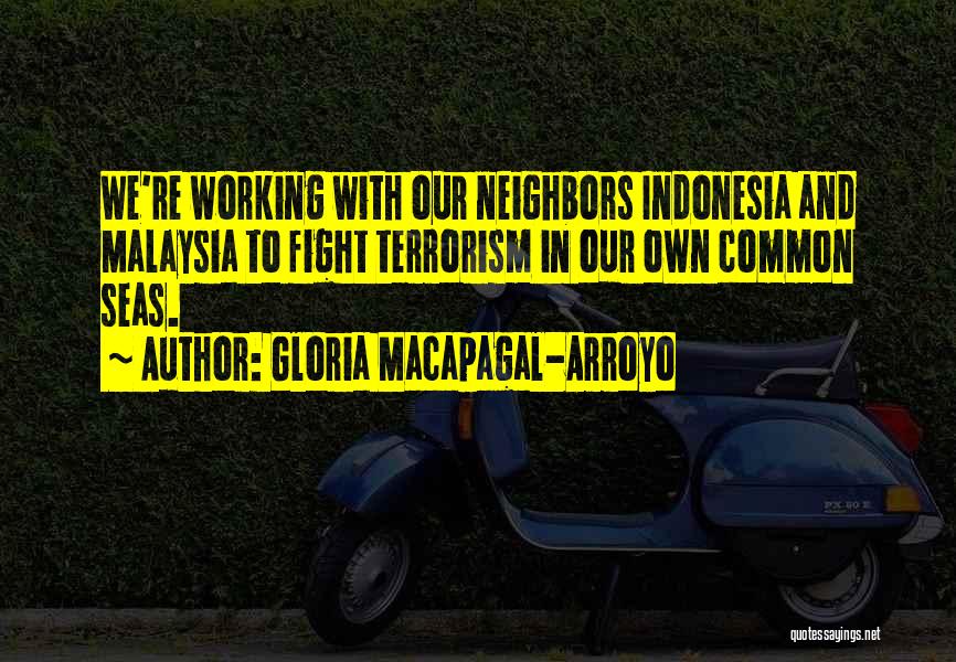 Arroyo Quotes By Gloria Macapagal-Arroyo