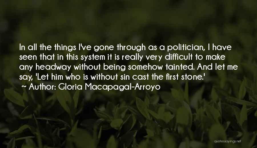 Arroyo Quotes By Gloria Macapagal-Arroyo