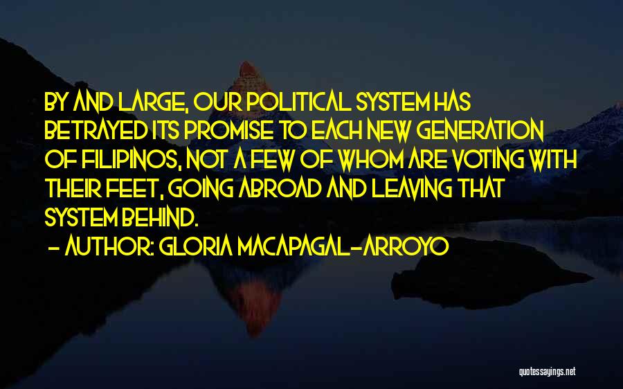 Arroyo Quotes By Gloria Macapagal-Arroyo