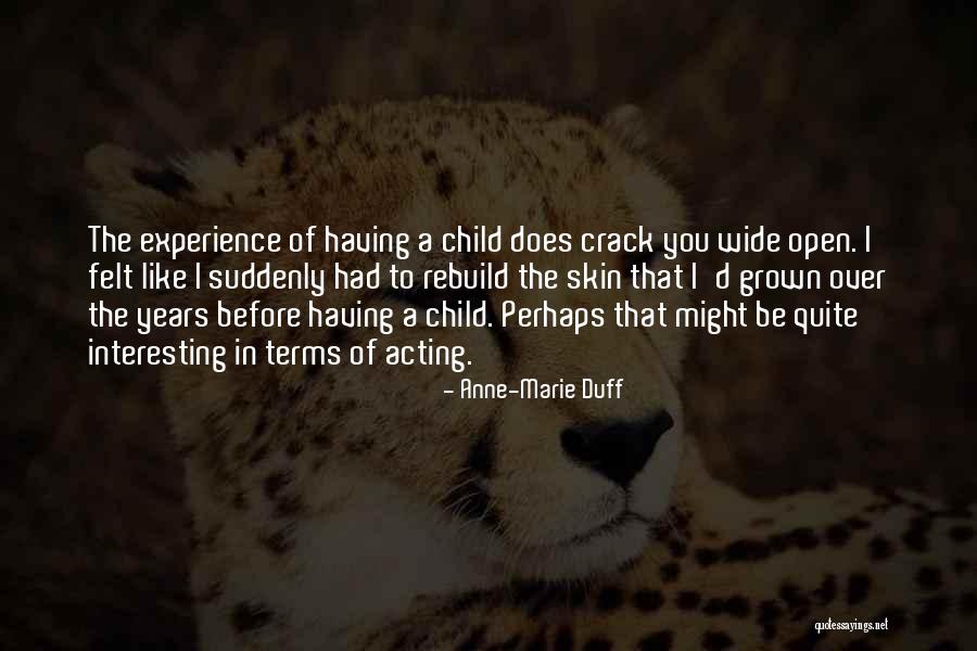 Arroyos Harrah Quotes By Anne-Marie Duff Arroyos Harrah Quotes By Anne-Marie Duff