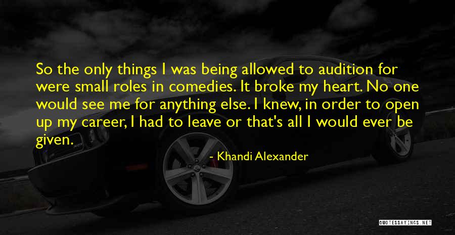 Arrrrrgh Quotes By Khandi Alexander Arrrrrgh Quotes By Khandi Alexander
