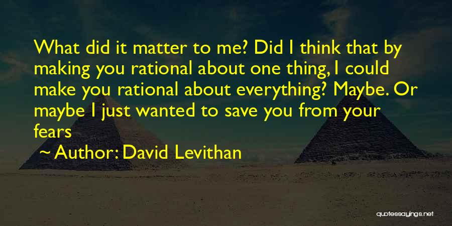 Arruda Real Estate Quotes By David Levithan