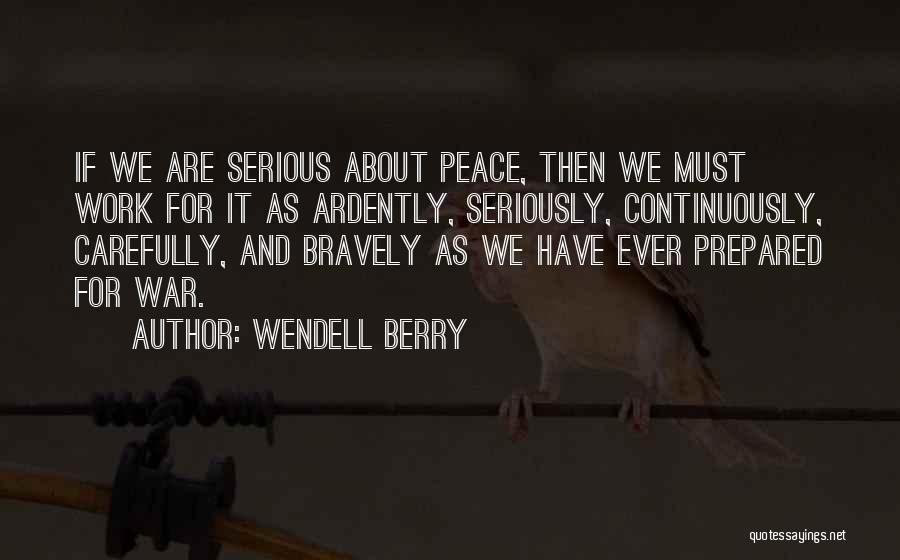 Arruda Real Estate Quotes By Wendell Berry