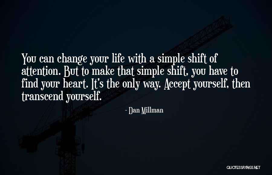 Arrugando Quotes By Dan Millman Arrugando Quotes By Dan Millman