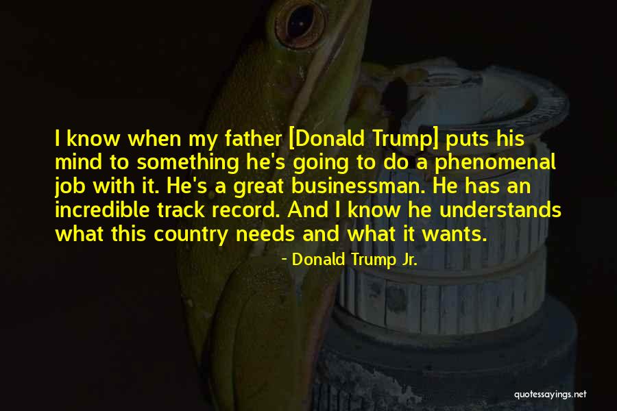 Arrugando Quotes By Donald Trump Jr. Arrugando Quotes By Donald Trump Jr.
