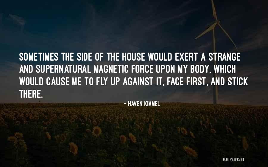 Arrugas En Los Ojos Quotes By Haven Kimmel Arrugas En Los Ojos Quotes By Haven Kimmel