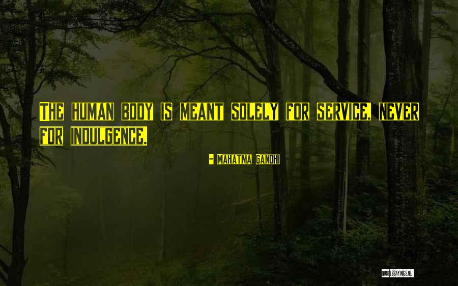Arryved Quotes By Mahatma Gandhi
