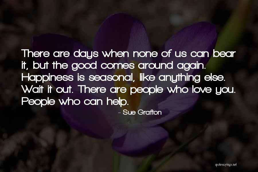 Ars Ne Quotes By Sue Grafton Ars Ne Quotes By Sue Grafton