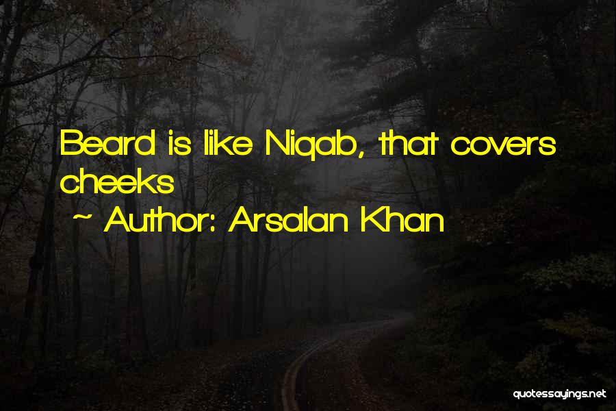 Arsalan Khan Quotes 1307533