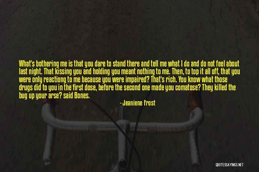 Arse Kissing Quotes By Jeaniene Frost