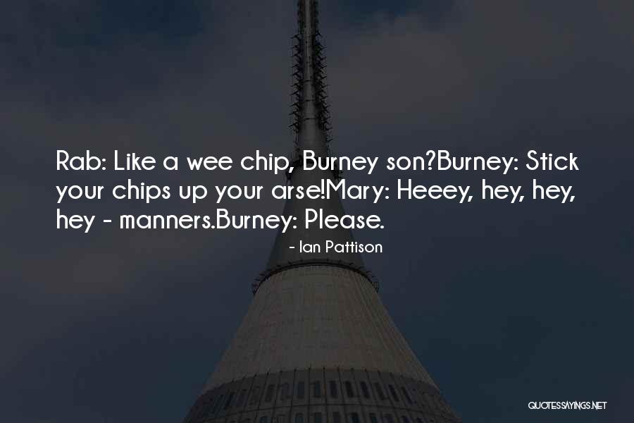 Arse Like A Quotes By Ian Pattison Arse Like A Quotes By Ian Pattison