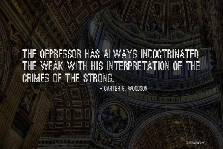 Arsenal Ak Quotes By Carter G. Woodson Arsenal Ak Quotes By Carter G. Woodson