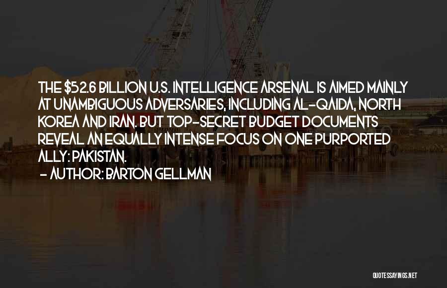 Arsenal Quotes By Barton Gellman