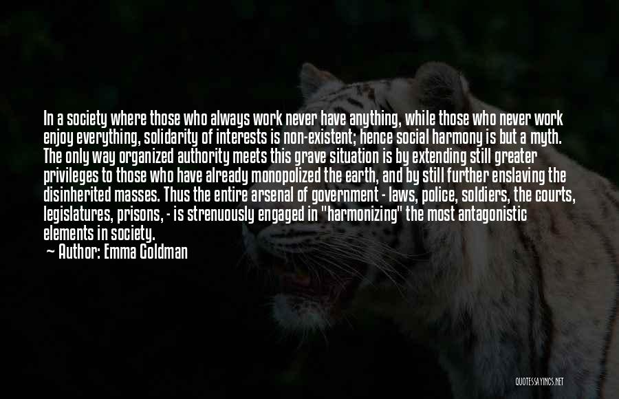 Arsenal Quotes By Emma Goldman