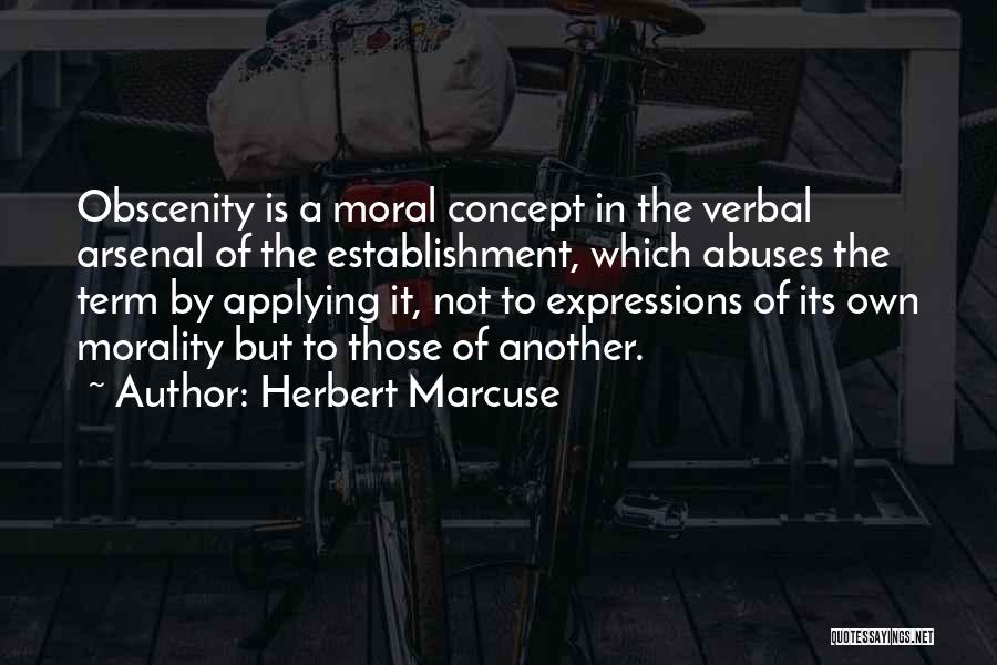 Arsenal Quotes By Herbert Marcuse