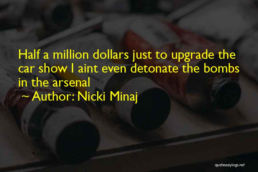 Arsenal Quotes By Nicki Minaj