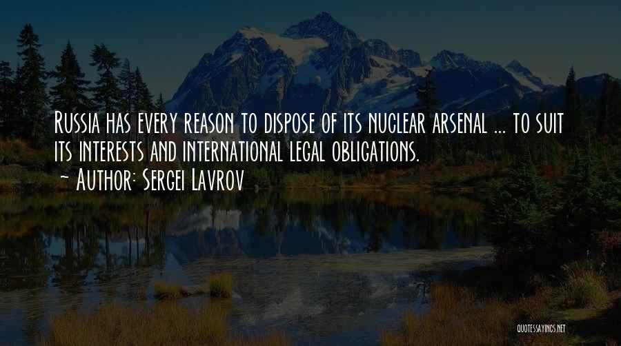 Arsenal Quotes By Sergei Lavrov