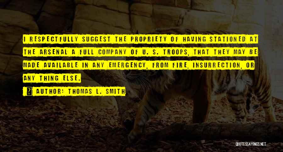 Arsenal Quotes By Thomas L. Smith