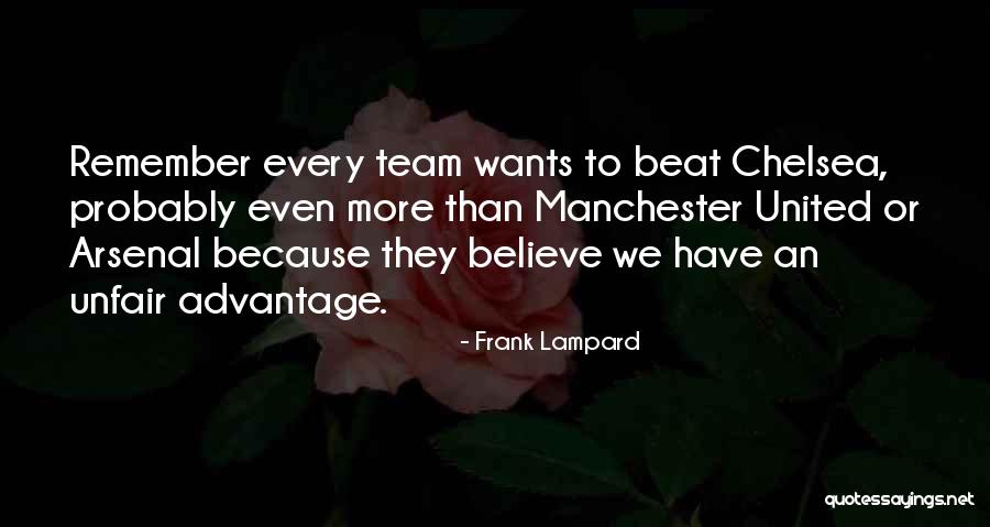 Arsenal Team Quotes By Frank Lampard