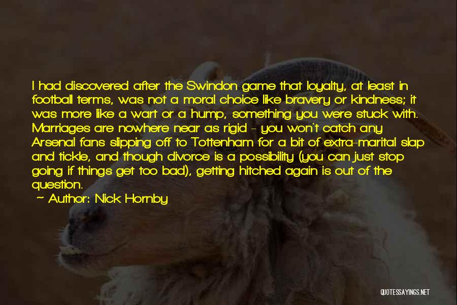 Arsenal Tottenham Quotes By Nick Hornby