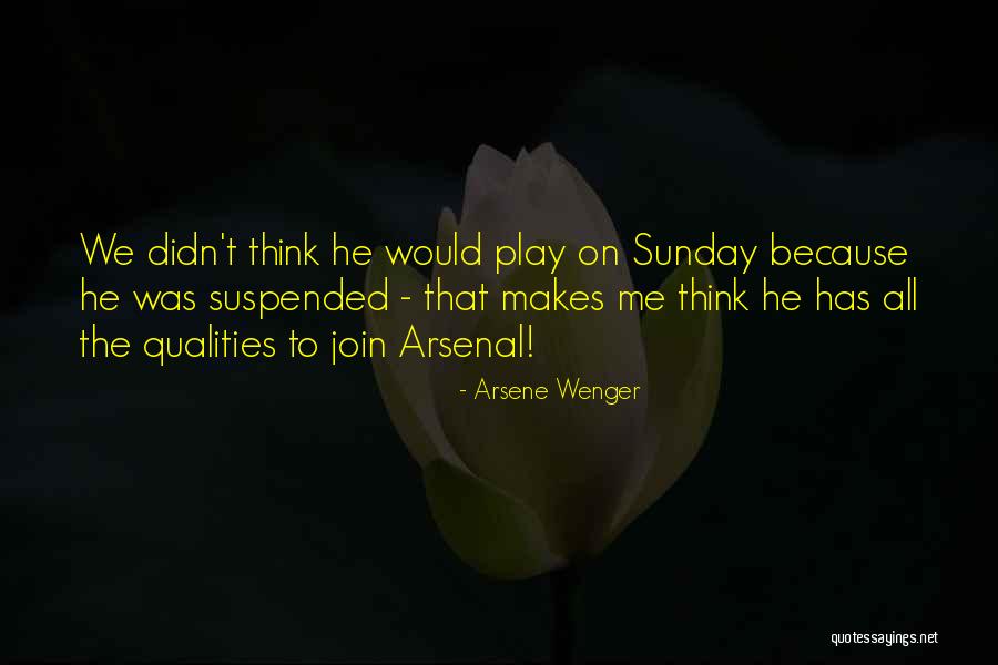 Arsenal Wenger Quotes By Arsene Wenger Arsenal Wenger Quotes By Arsene Wenger