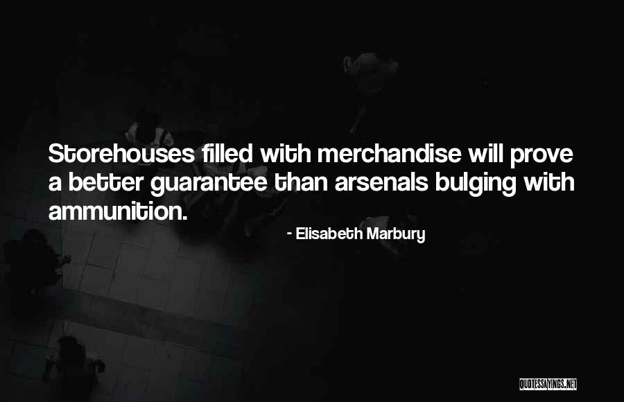 Arsenals Quotes By Elisabeth Marbury Arsenals Quotes By Elisabeth Marbury