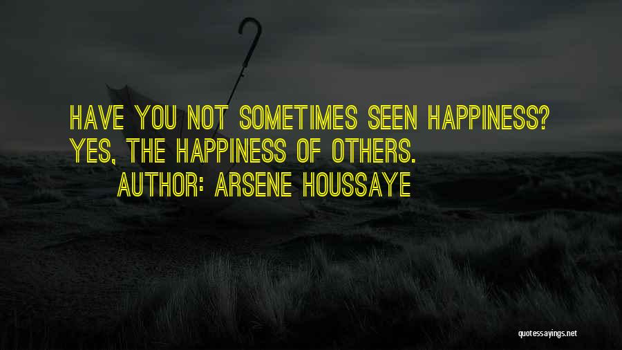 Arsene Houssaye Quotes 642544