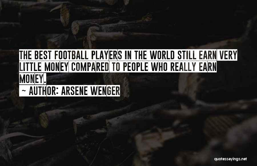 Arsene Quotes By Arsene Wenger