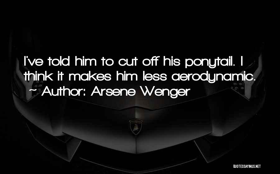 Arsene Quotes By Arsene Wenger