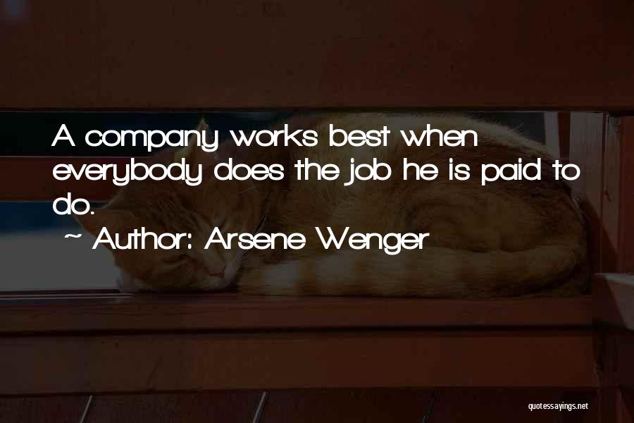 Arsene Quotes By Arsene Wenger