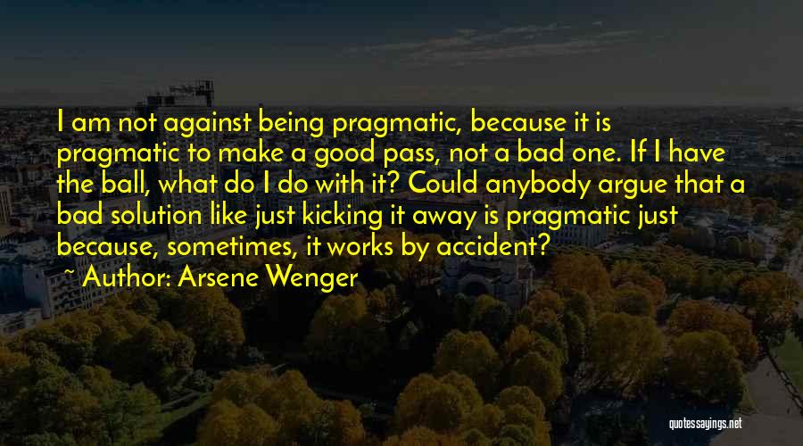 Arsene Wenger Quotes 1124880