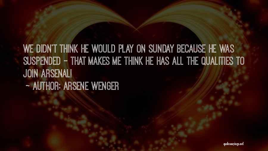 Arsene Wenger Quotes 2267583