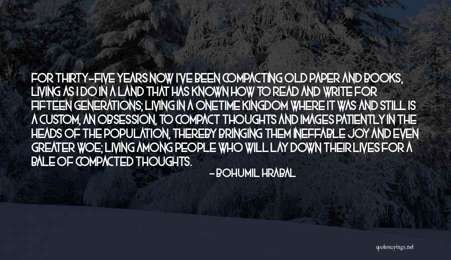 Arsenia Salinas Quotes By Bohumil Hrabal Arsenia Salinas Quotes By Bohumil Hrabal