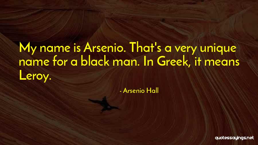 Arsenio Hall Quotes 711932