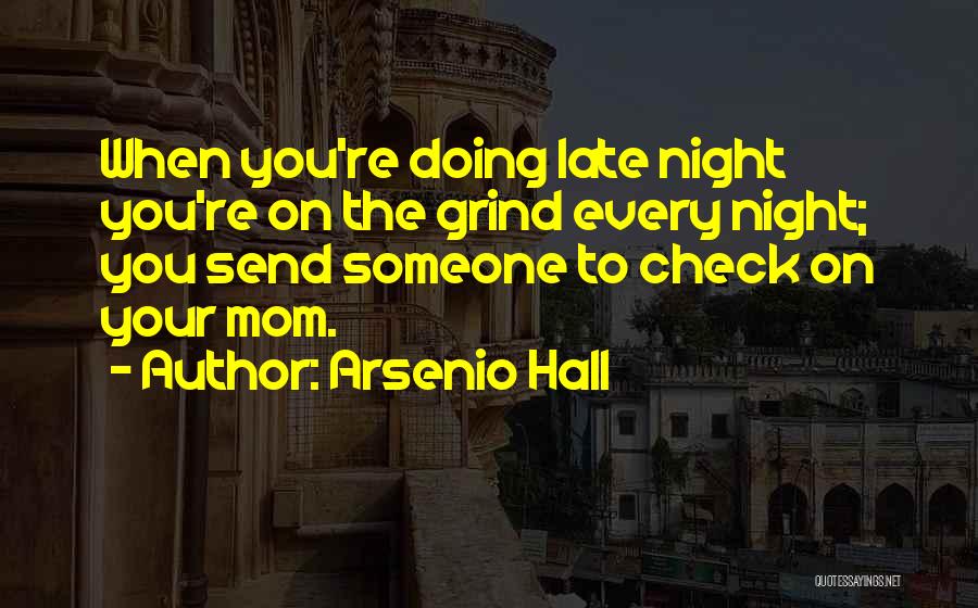 Arsenio Quotes By Arsenio Hall