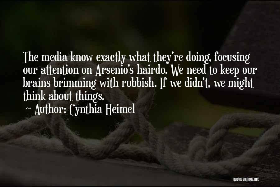 Arsenio Quotes By Cynthia Heimel