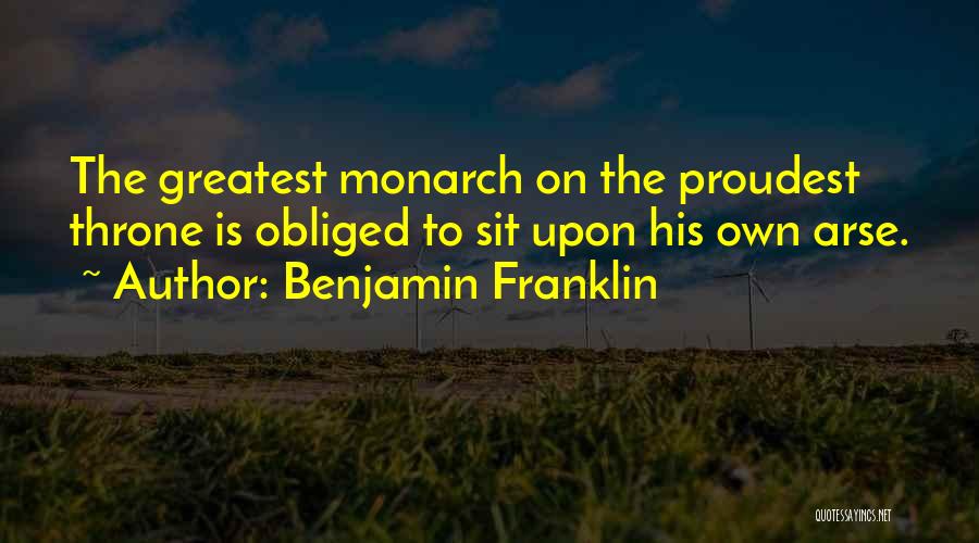 Arses Quotes By Benjamin Franklin