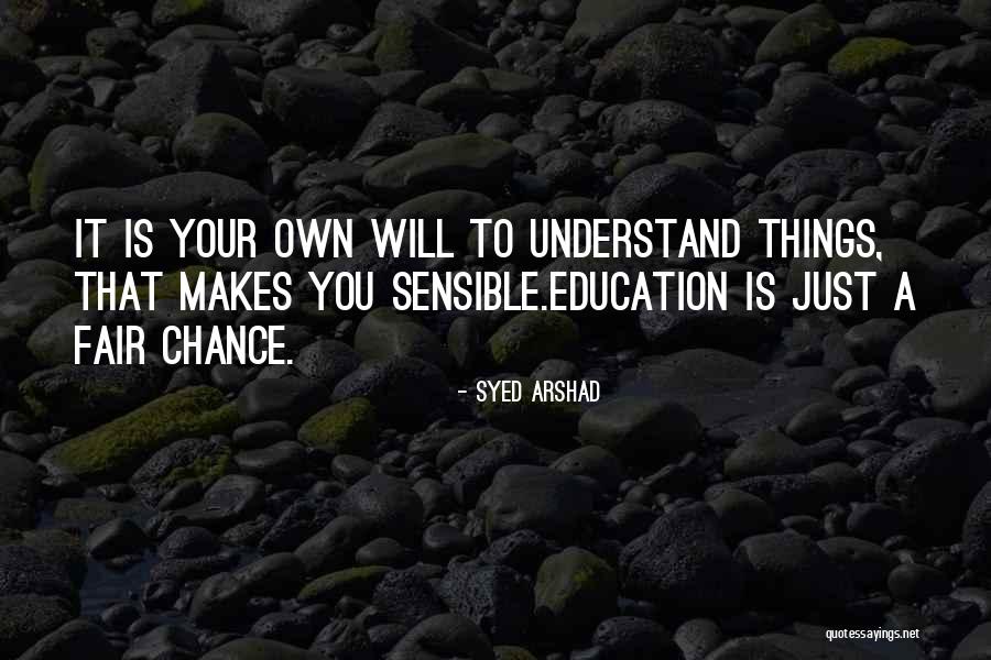 Arshad Quotes By Syed Arshad Arshad Quotes By Syed Arshad