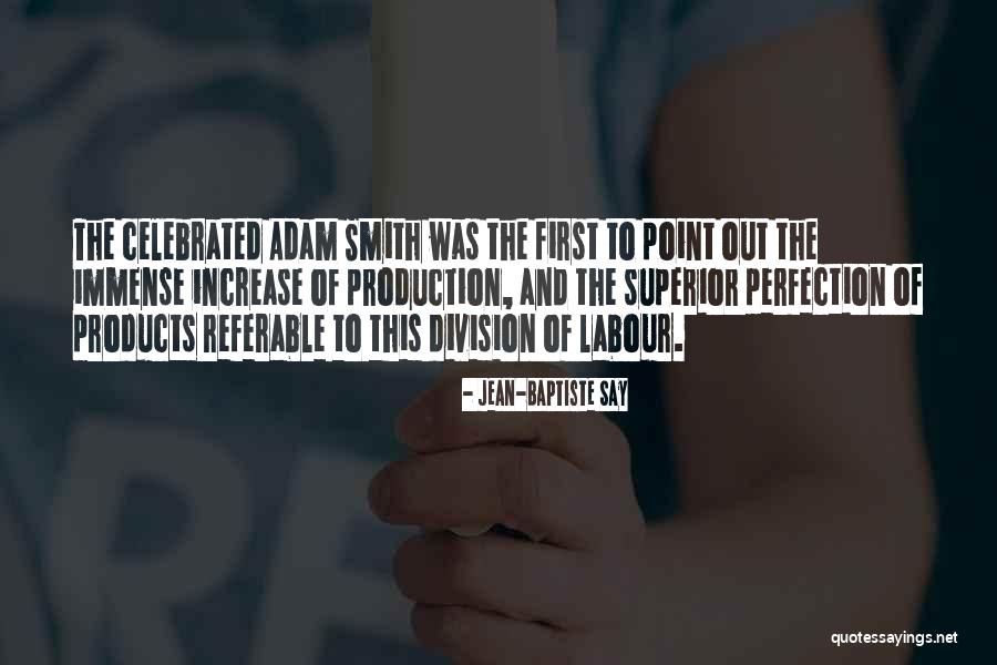 Arshakyan Armen Quotes By Jean-Baptiste Say Arshakyan Armen Quotes By Jean-Baptiste Say