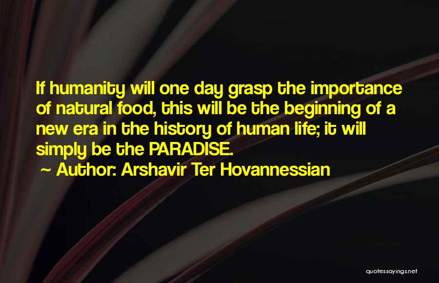 Arshavir Ter Hovannessian Quotes 2162781