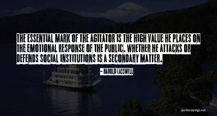 Arshia Mirzadeh Quotes By Harold Lasswell Arshia Mirzadeh Quotes By Harold Lasswell