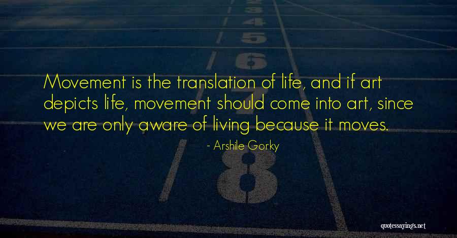 Arshile Gorky Quotes 1087339