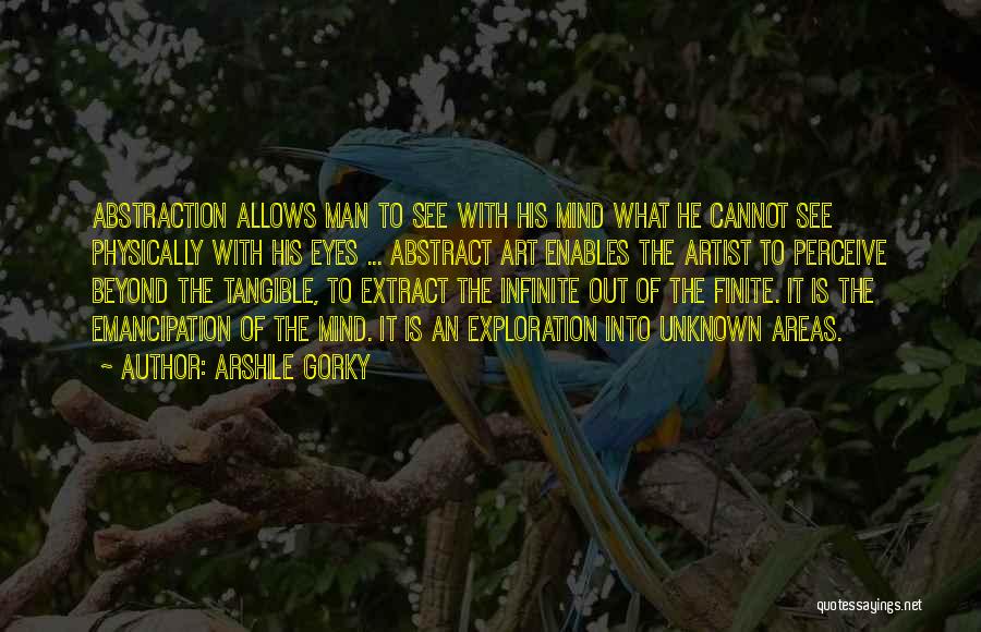 Arshile Gorky Quotes 1807949