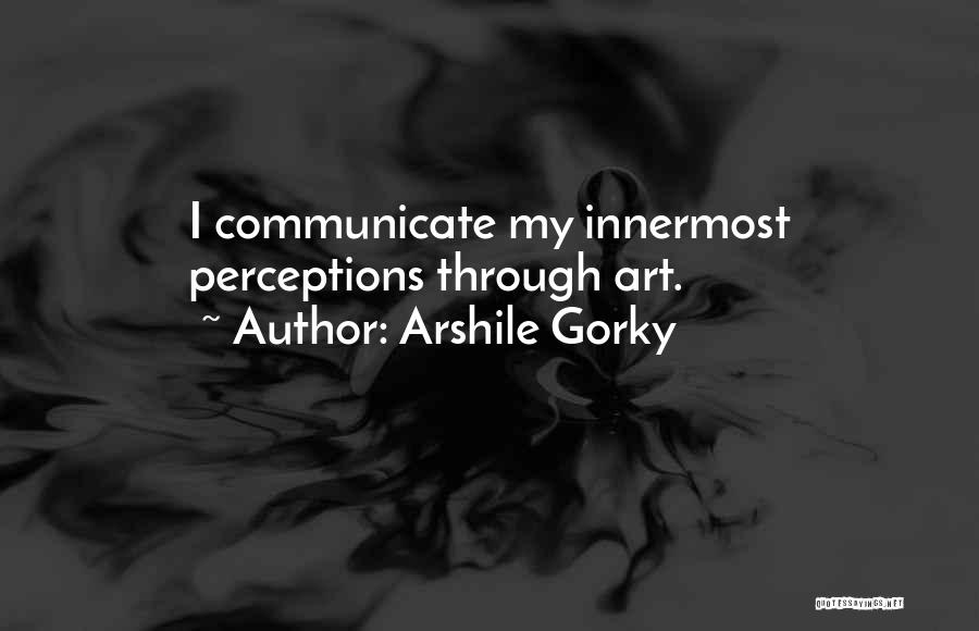 Arshile Gorky Quotes 1902464